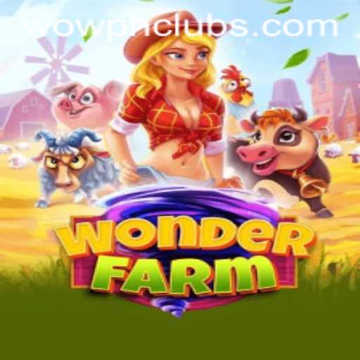 Discover the Enchanting World of WonderFarm: WOWPH Unveiled